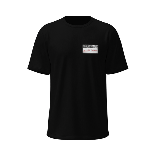 Mr./Ms. Destruction Name Tag Premium Tee